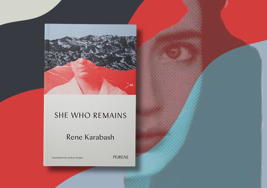 The Unmaking of a Girl in Rene Karabash’s She Who Remains